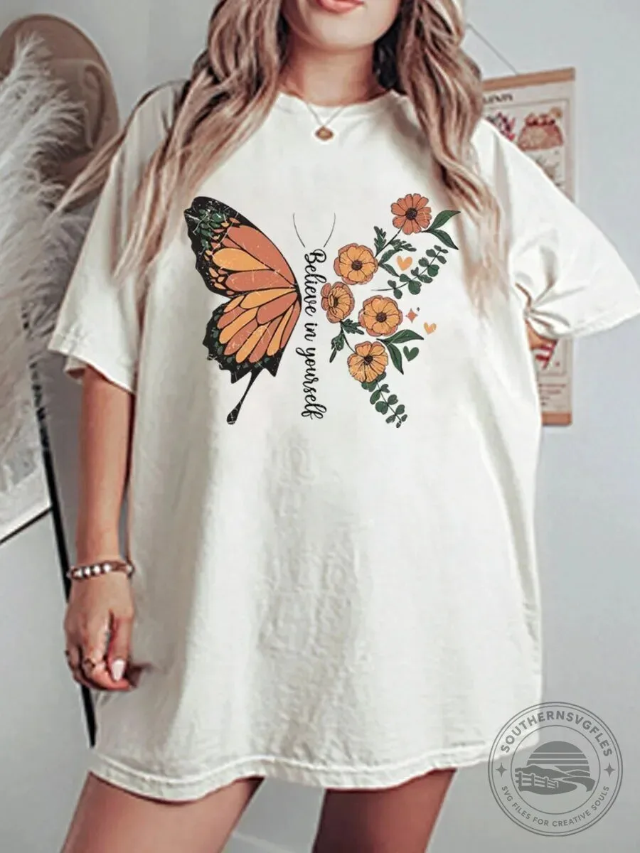 Believe In Yourself Butterfly And Floral Graphic Oversized T-Shirt